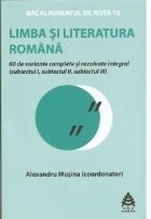 Bacalaureatul nota Limba literatura romana