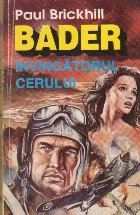 Bader invingatorul cerului