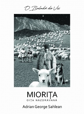 O baladă de vis : Mioriţa, oiţa năzdrăvană,interpretare inspirată de psihanaliză