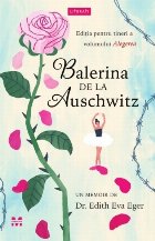 Balerina Auschwitz ediţia pentru tineri