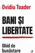 Bani şi libertate - Antrenorul de antreprenori