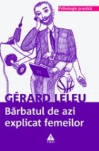 BARBATUL DE AZI EXPLICAT FEMEILOR