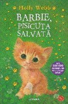 Barbie pisicuţa salvată