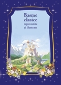 Basme clasice repovestite si ilustrate