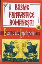 Basme fantastice romanesti. Vol 8-9