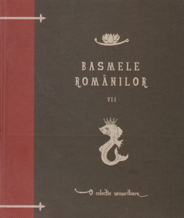 Basmele romanilor, volumul VII
