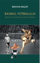 Basmul fotbalului Nascocit impreuna Marius