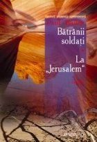 Batranii soldati Jerusalem