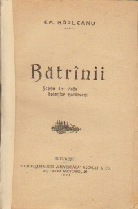 Batrinii - Schite din viata boierilor moldoveni