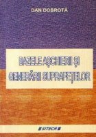 coperta Bazele aschierii si generarii suprafetelor