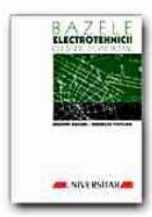 BAZELE ELECTROTEHNICII. CULEGERE DE PROBLEME DATE LA CONCURSURI PROFESIONALE
