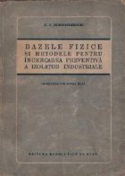 Bazele fizice metodele pentru incercarea