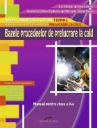 Bazele procedeelor prelucrare cald clasa