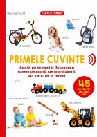 Bebe învață. Primele cuvinte. 45 de sunete din jurul tău