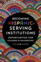 Becoming Hispanic Serving Institutions