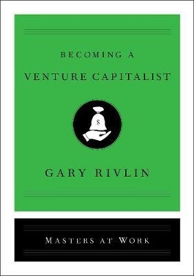 Becoming a Venture Capitalist