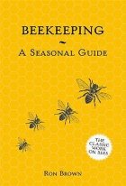 Beekeeping - A Seasonal Guide