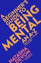 Beginner\'s Guide to Being Mental