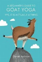 Beginner\'s Guide to Goat Yoga
