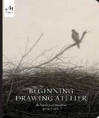 Beginning Drawing Atelier Beginning Drawing Atelier