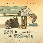 Ben îl caută ursuleţ