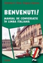Benvenuti Manual conversatie limba italiana