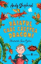 Băiatul care creştea dragoni
