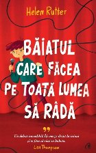 Băiatul care făcea pe toată lumea să râdă