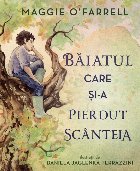 Băiatul care şi-a pierdut scânteia