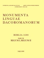 BIBLIA 1688 (MONUMENTA LINGUAE DACOROMANORUM) (VOL.1 - 5) (format A4)