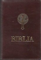 Biblia Sau Sfanta Scriptura - Coperti din piele cu fermoar, Format A5 Biblia Sau Sfanta Scriptura - Coperti din piele cu fermoar, Format A5