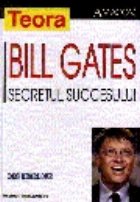 Bill Gates secretul succesului