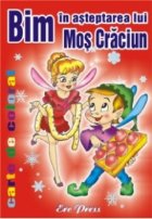 Bim in asteptarea lui Mos Craciun
