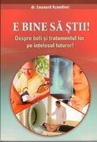 bine stii Despre boli tratamentul
