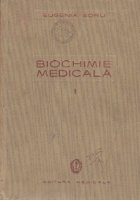 Biochimie medicala, Volumul I