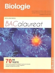 Biologie - Anatomie si fiziologie umana, genetica si ecologie umana - 70 de teste pentru examenul de bacalaureat (clasele a 11-a si a 12-a)