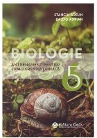 Biologie : antrenament pentru evaluarea naţională,5, 6,auxiliar în conformitate cu cerinţele programei şc