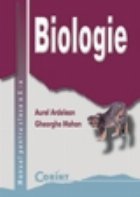 BIOLOGIE - Manual pentru clasa a X-a, B1, B2, B3