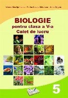Biologie pentru clasa a V-a. Caiet de lucru
