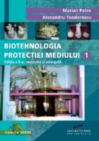 Biotehnologia protectiei mediului vol editia