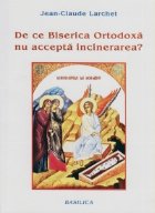 Biserica Ortodoxa accepta incinerarea