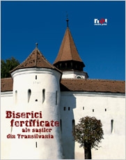 Biserici fortificate ale sasilor din Transilvania (2006) (Engleza)