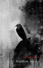 Blackbird, Bye Bye