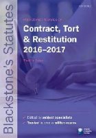 Blackstone\'s Statutes on Contract, Tort & Restitution 2016-2
