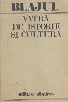 Blajul Vatra istorie cultura