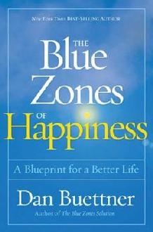 Blue Zones of Happiness