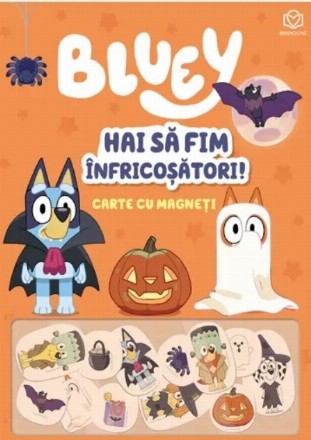 Bluey - Hai să fim înfricoşători! : carte cu magneţi