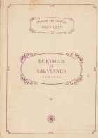 Boethius si Salvianus, Scrieri - Articole teologice si mangaierile filozofiei despre guvernarea lui Dumnezeu