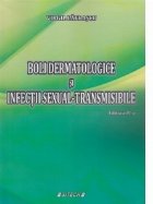 Boli dermatologice si infectii sexual - transmisibile (Editia a IV-a)