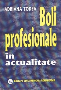 Boli profesionale in actualitate